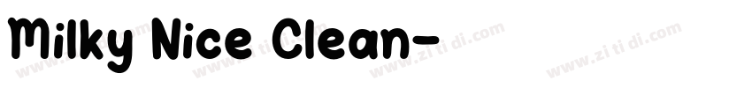 Milky Nice Clean字体转换